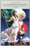 LA ASIGNATURA CIUDADANA EN LAS CUATRO GRANDES REFORMAS DEL LTG EN MEXICO