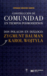 CONSTRUCCION DE COMUNIDAD EN TIEMPOS POSMODERNOS