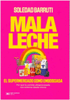 MALA LECHE