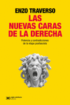 LAS NUEVAS CARAS DE LA DERECHA. POTENCIA Y CONTRADICCION DE LA ETAPA POSFASCISTA