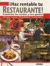 HAZ RENTABLE TU RESTAURANTE!