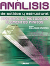 ANALISIS DE SOLIDOS Y ESTRUCTURAL MEDIANTE EL METODO DE ELEMENTOS