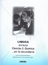 LIMUSA ENLAZA CIENCIAS 3 QUIMICA EN LA SECUNDARIA