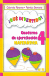 QUE DIVERTIDO! CUADERNO DE EJERCITACION MATEMATICA 4