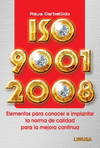 ISO 9001:2008 ELEMENTOS PARA CONOCER E IMPLANTAR LA NORMA DE CALI