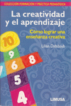 LA CREATIVIDAD Y EL APRENDIZAJE, COMO LOGRAR UNA ENSE#ANZA CREATI