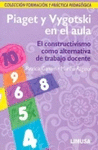 PIAGET Y VYGOTSKI EN EL AULA