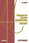 ELEMENTOS DE DERECHO ADMINISTRATIVO PRIMER CURSO 3A ED