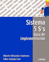 SISTEMA 5 SS, GUIA DE IMPLEMENTACION