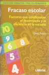 FRACASO ESCOLAR, FACTORES QUE CONDICIONAN EL DESEMPE#O Y LA EFICI