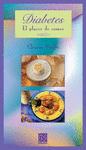 DIABETES,EL PLACER DE COMER. PARA DISTRIBUCION EXCLUSIVA PARA MED