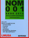 NORMA OFICIAL MEXICANA 001-SEDE 2005 INSTALACIONES ELECTRICAS