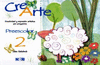 CREARTE PREESCOLAR 2, CREATIVIDAD Y EXPRESION ARTISITCA POR PROYE