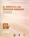 EL RESPETO A LOS DERECHOS HUMANOS