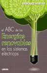 EL ABC DE LAS ENERGIAS RENOVABLES EN LOS SISTEMAS ELECTRICOS