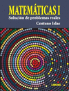MATEMATICAS 1 SOLUCION DE PROBLEMAS REALES