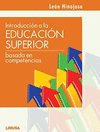 INTRODUCCION A LA EDUCACION SUPERIOR BASADA EN COMPETENCIAS