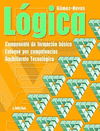 LOGICA, COMPONENTE DE FORMACION BASICA, ENFOQUE POR COMPETENCIAS,