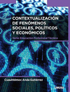 CONTEXTUALIZACION DE FENOMENOS SOCIALES, POLITICOS Y ECONOMICOS