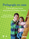 PEDAGOGIA EN CASA, CLAVES PARA UNA BUENA EDUCACION EN EL AMBITO F