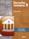 DERECHO ROMANO II. SERIE DE TEXTOS UNIVERSITARIOS CON CASOS PRACT