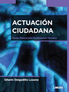 ACTUACION CIUDADANA. SERIE EDUCACION PROFESIONAL TECNICA