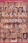 112 A#OS DE EDUCACION EN MEXICO 1900-2012