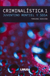 CRIMINALISTICA 1, 3A ED.