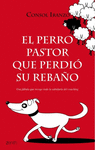 EL PERRO PASTOR QUE PERDIO SU REBA�O