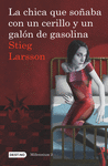 LA CHICA QUE SO�ABA CON UN CERILLO Y UN GALON (T/D