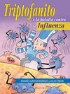 TRIPTOFANITO Y LA BATALLA CONTRA LA INFLUENZA