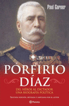 PORFIRIO DIAZ (EDICION REVISADA)