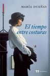 EL TIEMPO ENTRE COSTURAS