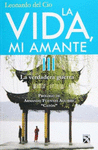 LA VIDA MI AMANTE III