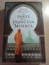 DE PARTE DE LA PRINCESA MUERTA