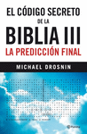 EL CODIGO SECRETO DE LA BIBLIA III