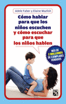 COMO HABLAR PARA QUE LOS NI�OS ESCUCHEN T/D