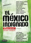 EL MEXICO INDIGNADO