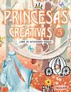 PRINCESAS CREATIVAS 5