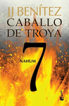 NAHUM CABALLO DE TROYA 7 (NUEVA EDIC)