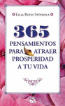 365 PENSAMIENTOS PARA ATRAER PROSPERIDAD A TU VIDA