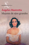 MUJERES DE OJOS GRANDES (NUEVA EDIC)