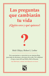 LAS PREGUNTAS QUE CAMBIARAN TU VIDA