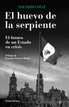 EL HUEVO DE LA SERPIENTE EL FUTURO DE UN ESTADO
