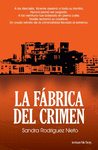 LA FABRICA DEL CRIMEN