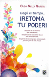 LLEGO EL TIEMPO �RETOMA TU PODER!