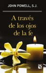 A TRAVES DE LOS OJOS DE LA FE (NVAEDIC)