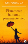 PLENAMENTE HUMANO PLENAMENTE VIVO (NVA EDIC)