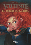 VALIENTE EL DESEO DE MERIDA