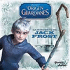 LA HISTORIA DE JACK FROST EL ORIGEN DE LOS GUARDI